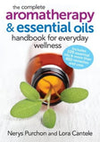 The Complete Aromatherapy and Essential Oils Handbook for Everyday Wellness (Paperback) - Navoms Beauty