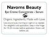 Eye Creme Concentrate - Navoms Beauty