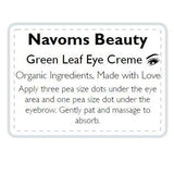 Green Leaf Eye Creme - Navoms Beauty