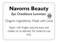 Eye Cheekbone Luminizer - Navoms Beauty