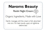 Reishi Night Cream - Navoms Beauty